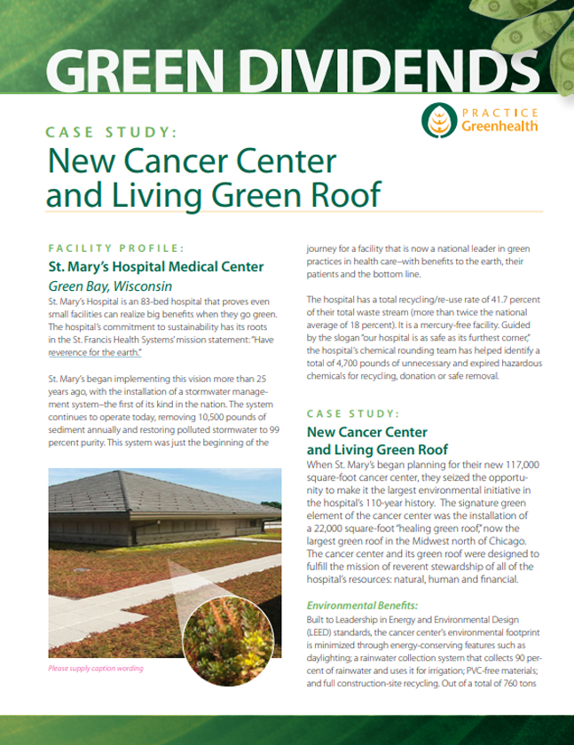 Case Study: New Cancer Center and Living Green Roof Case Study: New Cancer Center and Living Green Roof