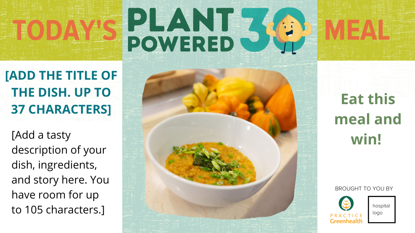 Plant Powered horizontal poster saying "Today's Plant Powered 30 meal is"